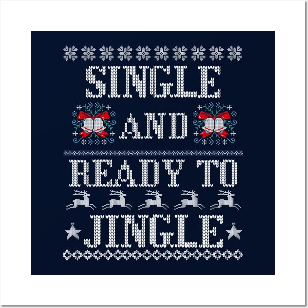 Single and Ready to Jingle [all white] Wall Art by Blended Designs